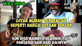 TERBARU‼️ GITAR BIASA TERDENGAR SEPERTI GITAR HARGA JUTAAN DOLLAR II ALIP BA TA REACTION TEKS INDO