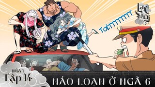 SƠN TÙNG M-TP | LẠC TRÔI MOVINGTOON | NÁO LOẠN Ở NGÃ 6 | OFFICIAL EPISODE 14