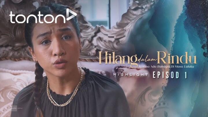 hilang dalam rindu 2025 with English Subtitle episode 1