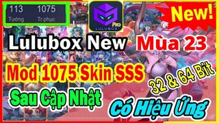Lulubox Pro Mùa 23 I Mod Full 1075 Skin LQ Phiên Bản Rừng Nguyên Sinh Mùa 23 Full Hiệu Ứng