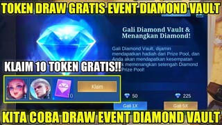 10 TOKEN DRAW GRATISAN EVENT DIAMOND VAULT MLBB | CARA MENDAPATKAN SKIN EPIC LIMIT ALUCARD GRATIS