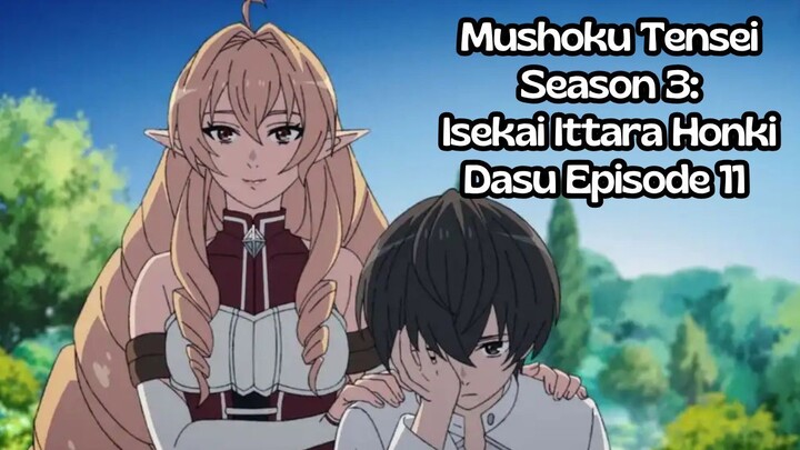 Mushoku Tensei Season 3 Isekai Ittara Honki Dasu Episode 11: Luka Masa Lalu dan Keberanian Melangkah