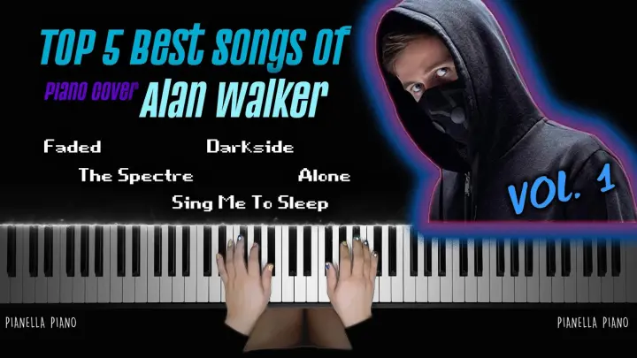 TOP 5 BEST SONGS OF ALAN WALKER Vol. 1 | Piano Cover by Pianella Piano