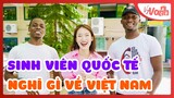 Thử tài sinh viên quốc tế tại Khoa Quốc tế - ĐHQGHN | Sinh viên QT nghĩ gì về Việt Nam? VyVocab 81