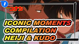 Iconic Moments Compilation of Heiji (1) / You are Kudo, Right? | Detective Conan_1