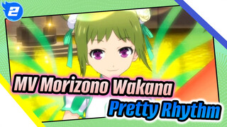 Pretty Rhythm - Blowin' In The Mind (MV Vũ đạo của Morizono Wakana)_2