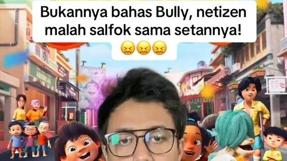 Bully lebih bahaya dari setan! 😣