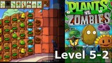 Plants Vs Zombies - Stage 5-2