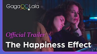 The Happiness Effect | Official Trailer | You’re watching: The Ultimate Lesbian Guide to Happiness