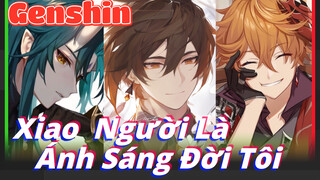 Xiao Người Là Ánh Sáng Đời Tôi