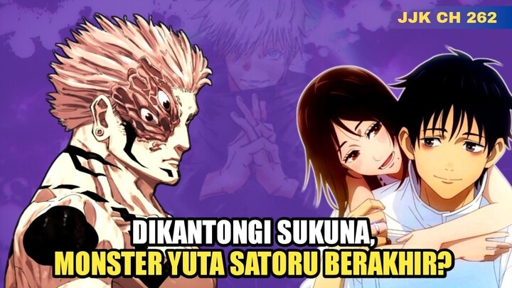 SUKUNA TERLALU KUAT, YUTA FIX TEWAS? POTENSI GOJO KEMBALI! | PEMBAHASAN JJK CH 262