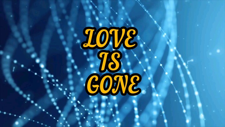 LOVE IS GONE - Slander ft. Dylan MAtthew
