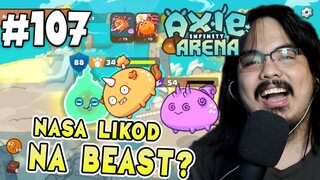 BAKIT NASA LIKOD BEAST KO? | Axie Infinity (Tagalog) #107