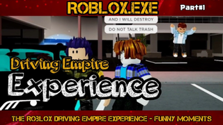 ROBLOX - Driving Empire Experience Funny Moments PART#1