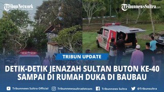 Detik-detik Jenazah Sultan Buton ke-40 Sampai di Rumah Duka di Baubau Sulawesi Tenggara