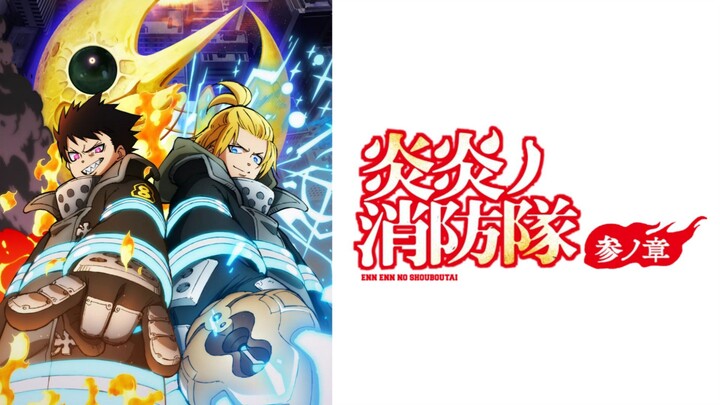 Fire Force Season 3 Part 2 Episode 1 Sub Indo