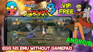 EGG NS EMU SWITCH SEKARANG SUPORT TANPA GAMEPAD TES GAME NARUTO STORM 3 DI ANDROID