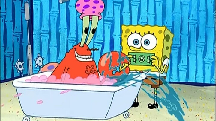 Funny clip! Mr. Krabs takes a bath at SpongeBob's house for $10!