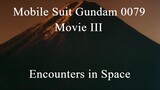 Mobile Suit Gundam 0079 Movie III Encounters in Space Subtitle Indonesia