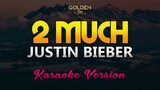 2 Much - Justin Bieber (Karaoke/Instrumental)