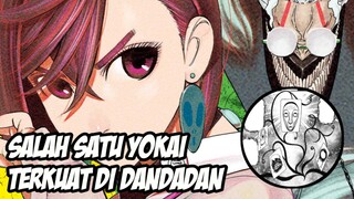 Salah Satu Yokai Terkuat Di Dandadan Yang Jarang Orang Tau!