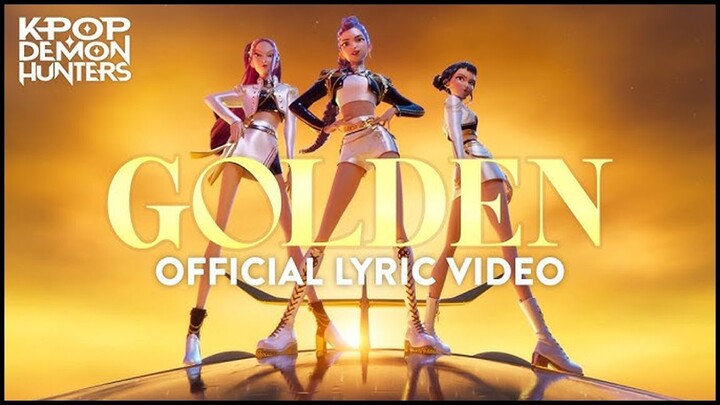 “Golden” Official Lyric Video _ KPop Demon Hunters _ Sony Animation
