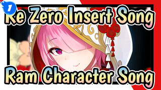 Re:Zero Insert Song
Ram Character Song_A1