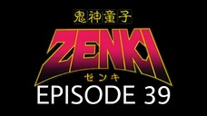 Kishin Douji Zenki Episode 39 English Subbed