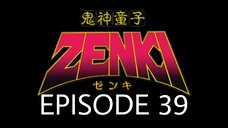 Kishin Douji Zenki Episode 39 English Subbed