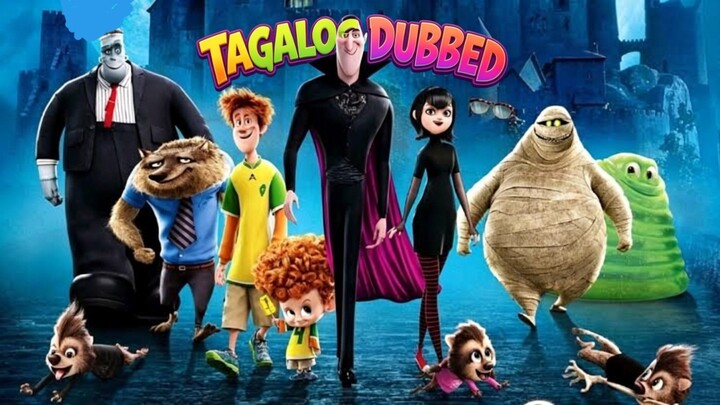 TITLE: Hotel Transylvania [2012]/Anime Movie Genre: Fantasy Comedy Tagalog Dubbed Full Movie HD