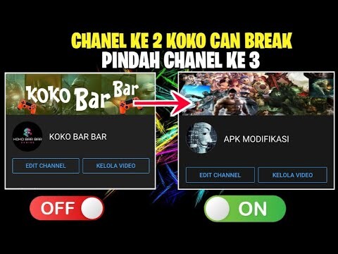 KOKO BAR BAR PINDAH KE CHANEL APK MODIFIKASI MOONTON RAZIA BESAR BESARAN SLEBEWWWWW