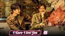 I know I love You Ep 06 Sub Indo