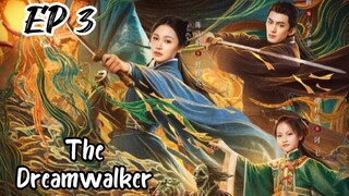 [ENG] EP 3 The Dreamwalker