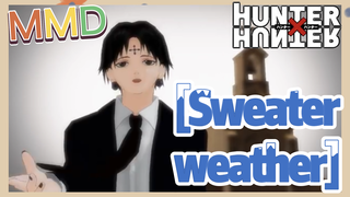 [sweater weather] MMD