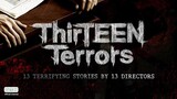 ThirTEEN Terrors – Season 1 Episode 6  (2014) Sub Indo