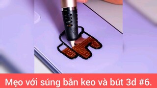 Mẹo với súng bắn keo và bút 3d p6
