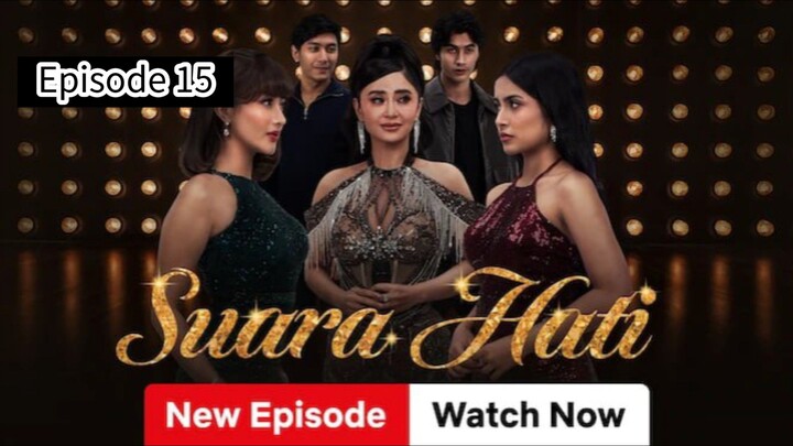 SUARA HATI EPISODE 15/60