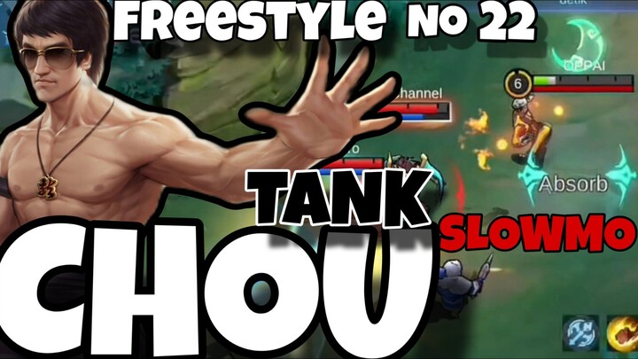 Chou Tank Freestyle Slowmo | Combo Gila No 22 - Mobile Legends