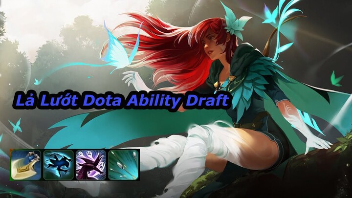 Một Ngày Lả Lướt Dota 2 Ability Draft Cùng Đám Bạn Và Cái Kết Cười Không Nhặt Được Mồm!!