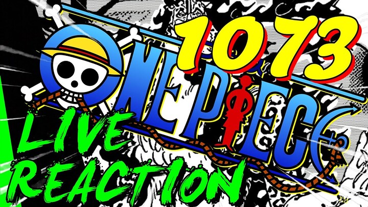 ONE PIECE CHAPITRE 1073 REACTION LIVE -TOUT SIMPLEMENT -