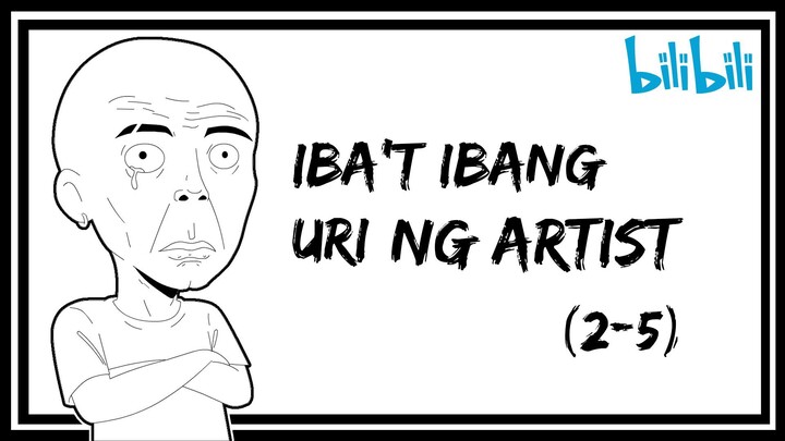 IBA'T-IBANG URI NG ARTIST (2-5) | Pinoy Animation