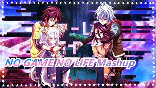 NO GAME NO LIFE - Mashup