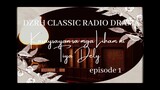 TIYA DELY EP.1 | DZRH CLASSIC RADIO DRAMA