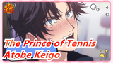 [The Prince of Tennis] [Atobe Keigo] King Of The World