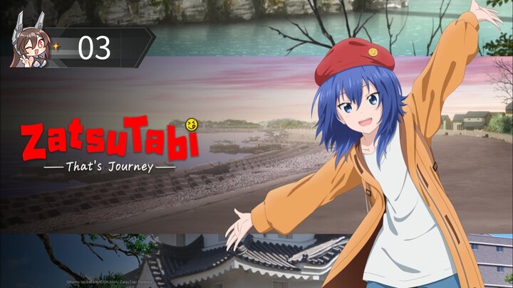 Zatsu Tabi That's Journey Episode 3