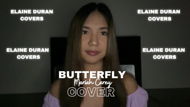 BUTTERFLY - (c) Mariah Carey | Elaine Duran Covers