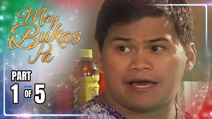 May Bukas Pa | Episode 74 (1/5) | July 9, 2024
