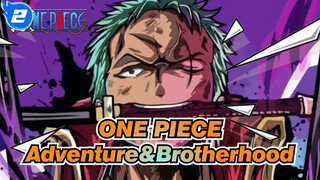 ONE PIECE|【Epic Battle】This is ONE PIECE and this is the adventure and brotherhood_2