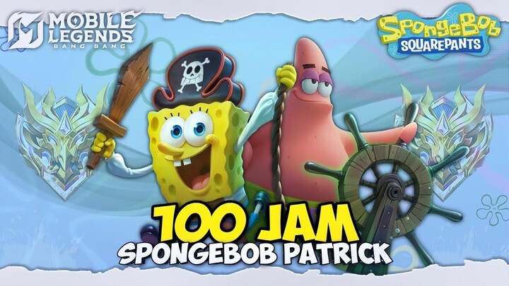 100 Jam Mobile Legends tapi Spongebob only