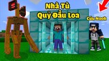 bqThanh Cứu Bé Noob Khỏi Nhà Tù Của QUỶ ĐẦU LOA Trong Minecraft